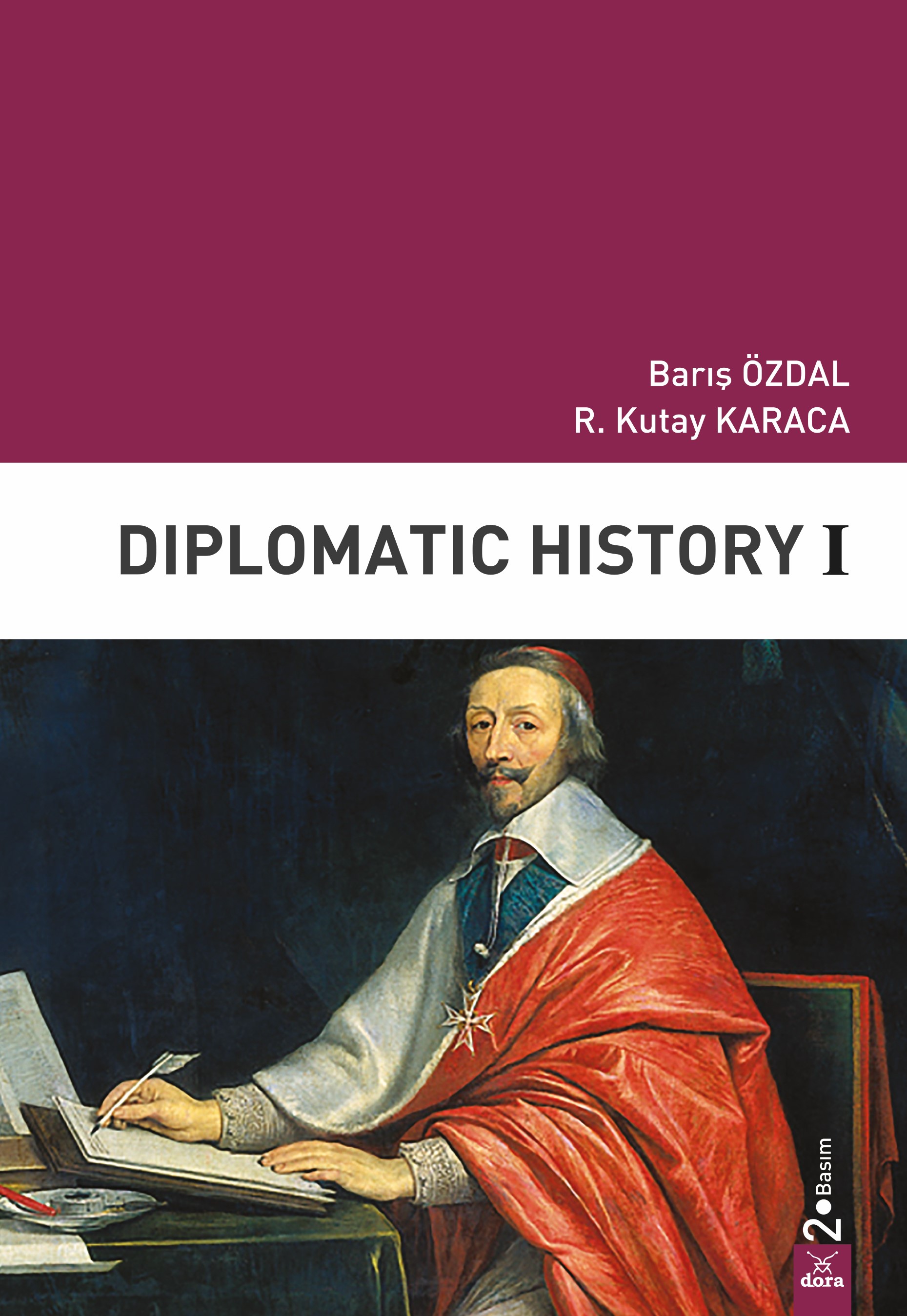 Diplomatic History ı | 232 | Dora Yayıncılık